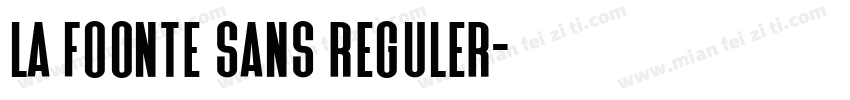 La Foonte Sans reguler字体转换
